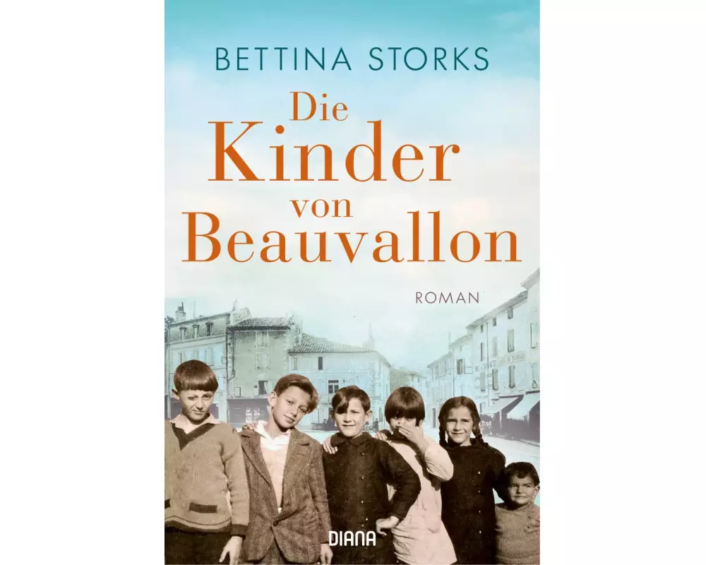 Die Kinder von Beauvallon - Der Spiegel-Bestseller nach wahren Begebenheiten
