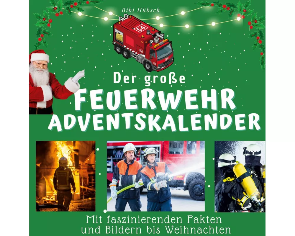 Der große Feuerwehr-Adventskalender