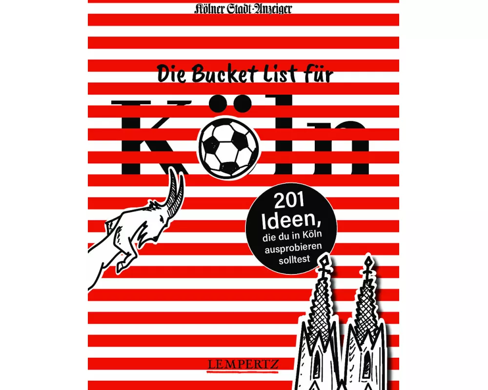 Die Bucket List für Köln
