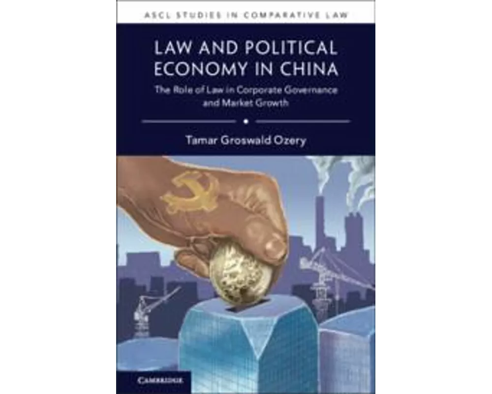 Law and Political Economy in China
