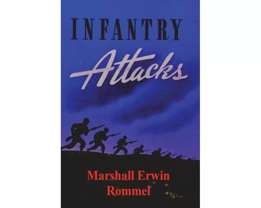 Infantry Attacks