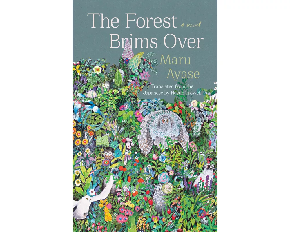 The Forest Brims Over