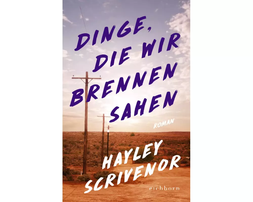 Dinge, die wir brennen sahen