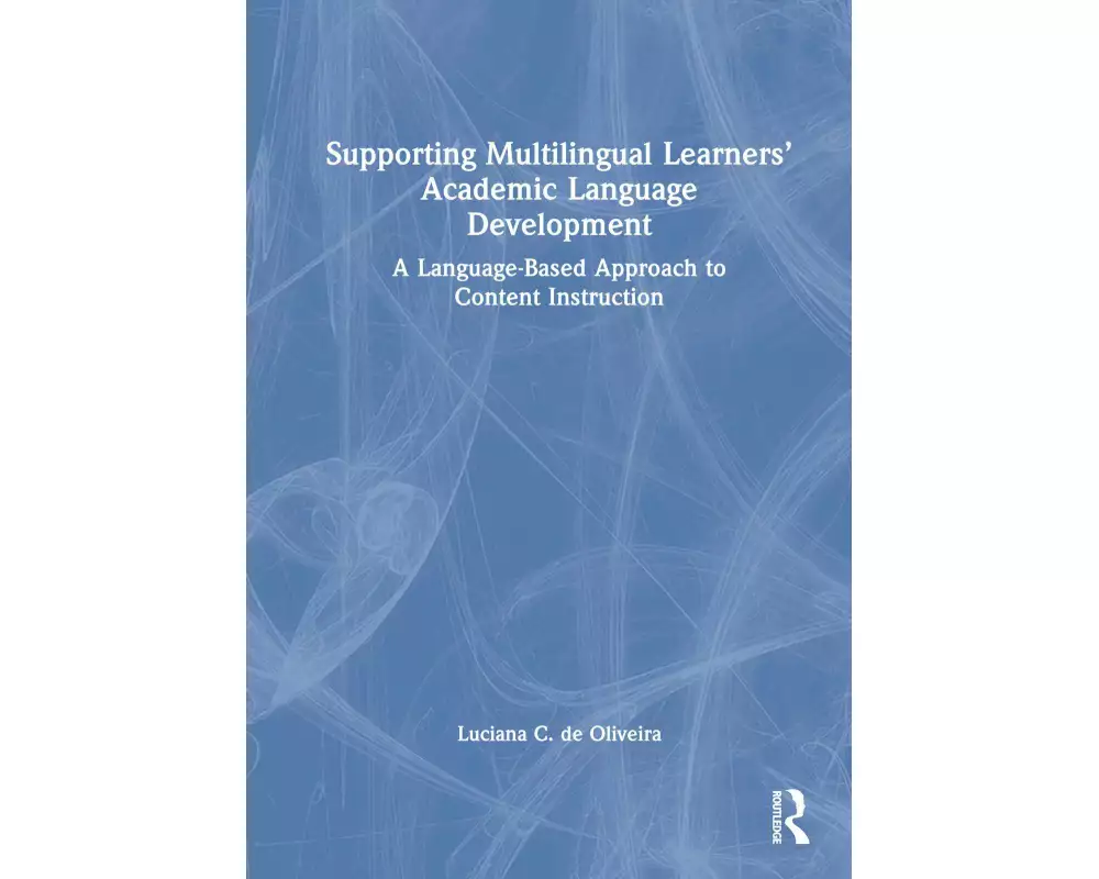 Supporting Multilingual Learners' Academic Language Development