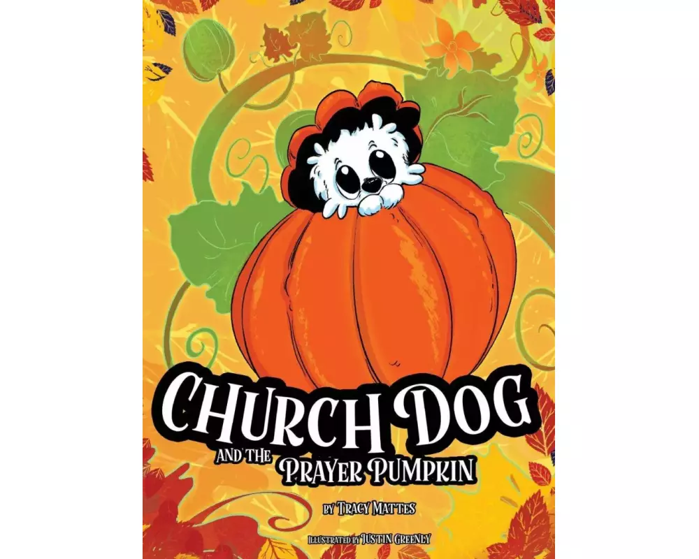 Church Dog and the Prayer Pumpkin