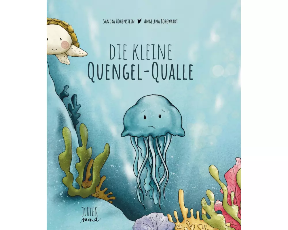 Die kleine Quengel-Qualle