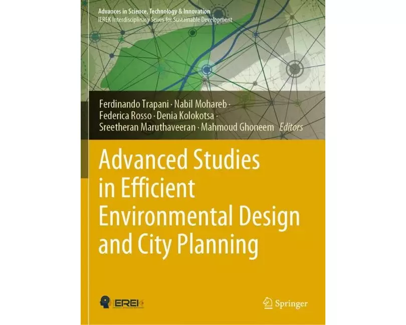 Advanced Studies in Efficient Environmental Design and City Planning