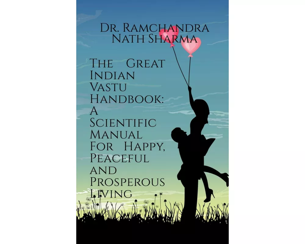 The Great Indian Vastu Handbook