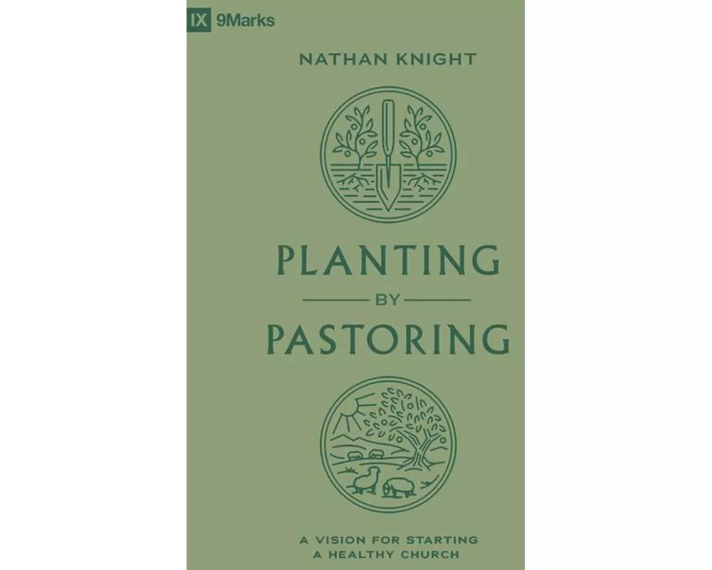 Planting by Pastoring