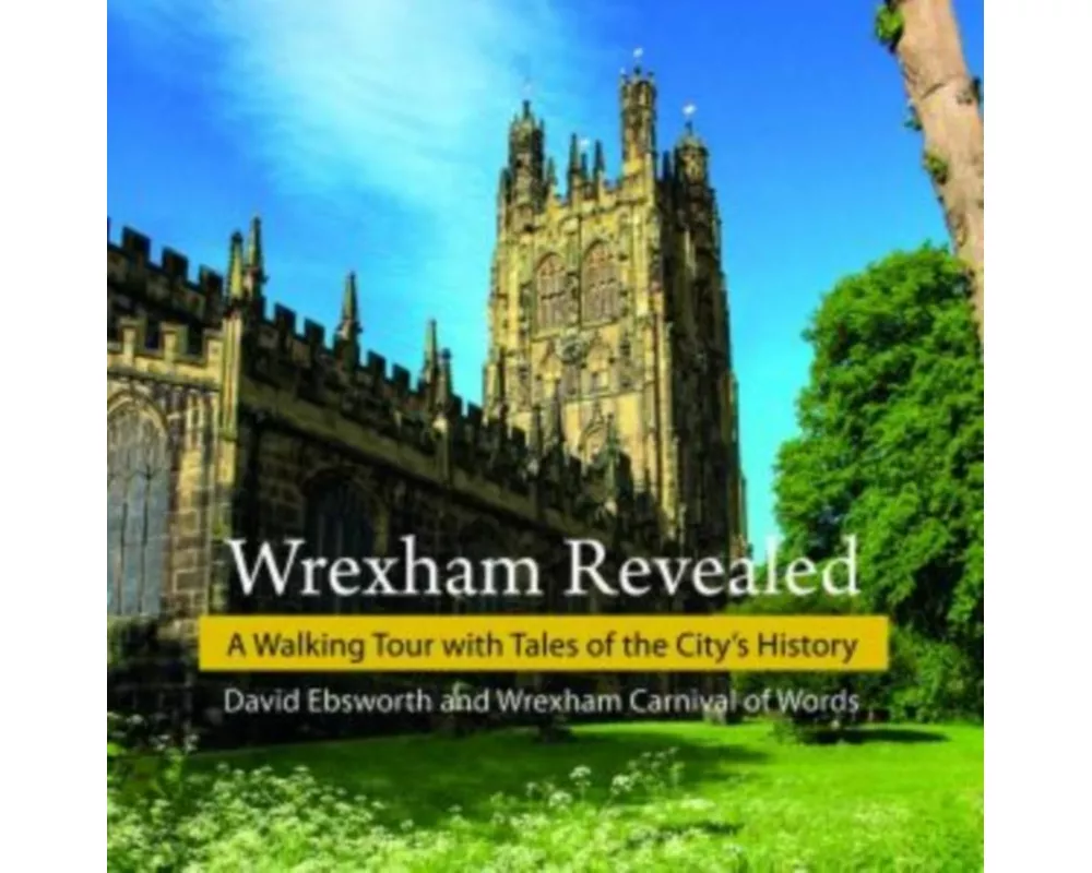 Wrexham Revealed