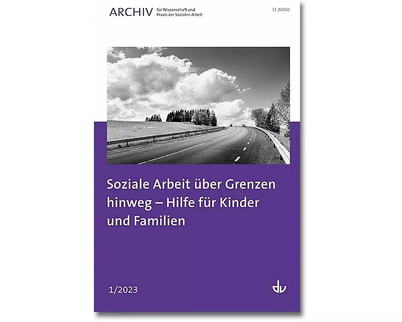 Soziale Arbeit über Grenzen hinweg - Hilfe für Kinder und Familien