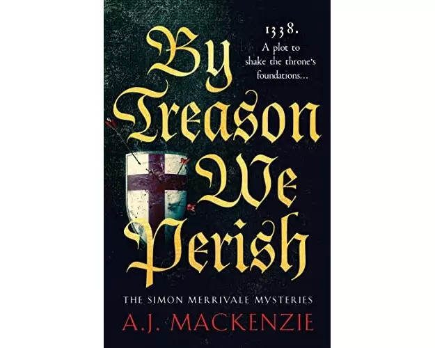 By Treason We Perish