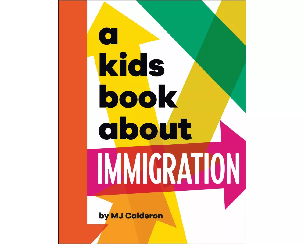 A Kids Book About Immigration