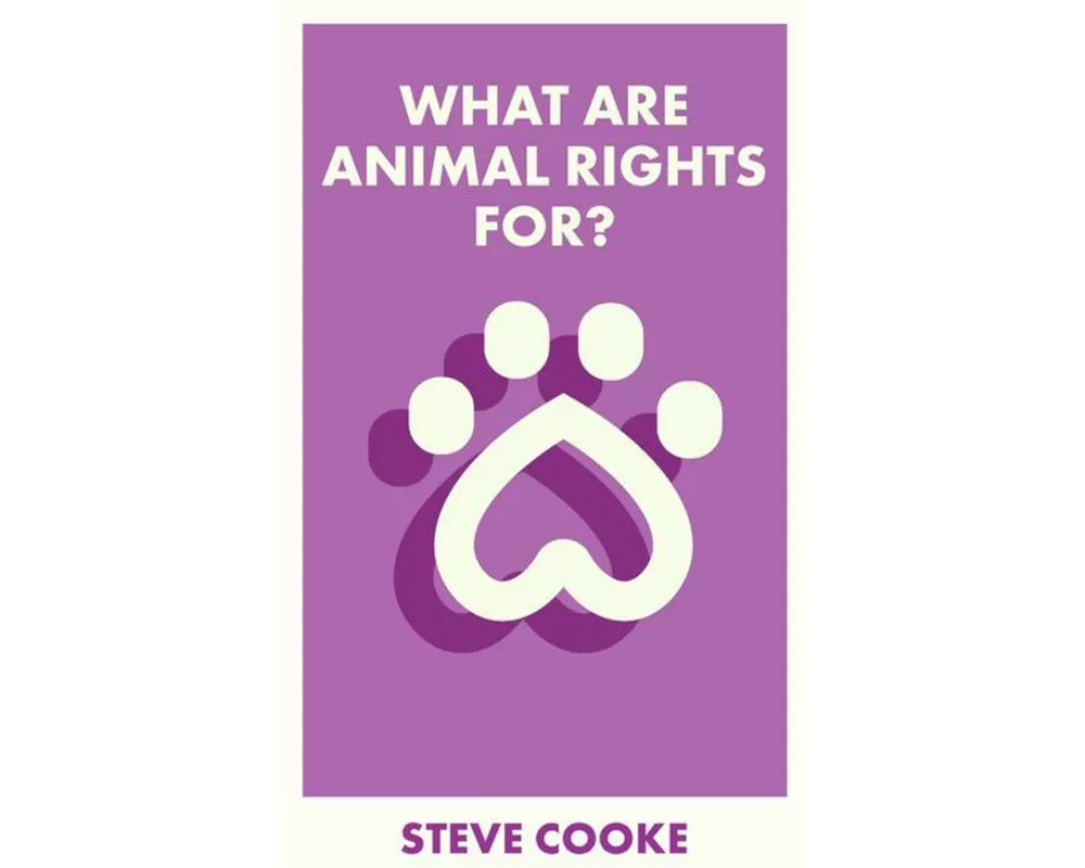 What Are Animal Rights For?