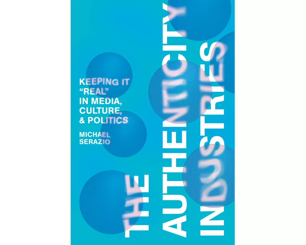 The Authenticity Industries