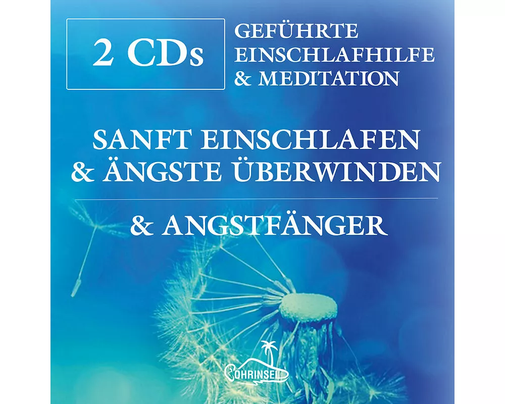 Sanft einschlafen und Ängste überwinden