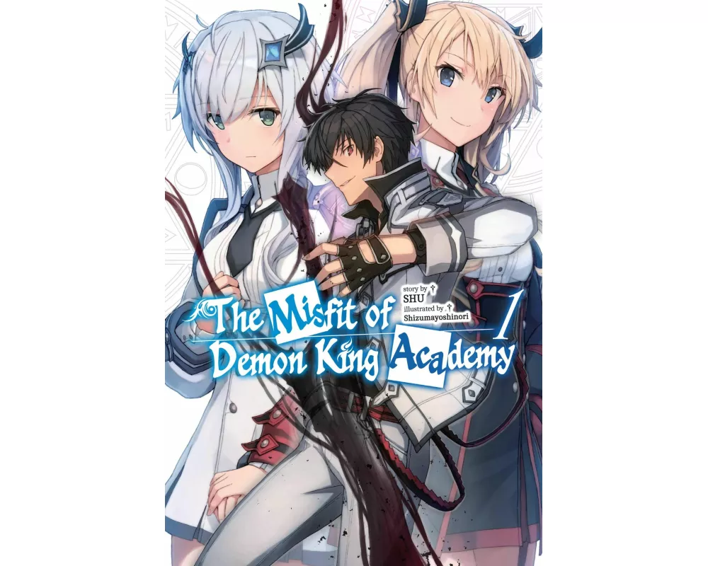 The Misfit of Demon King Academy, Vol. 1 (light novel)