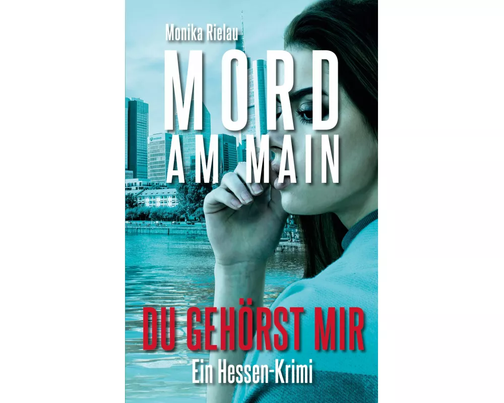 Mord am Main - Du gehörst mir