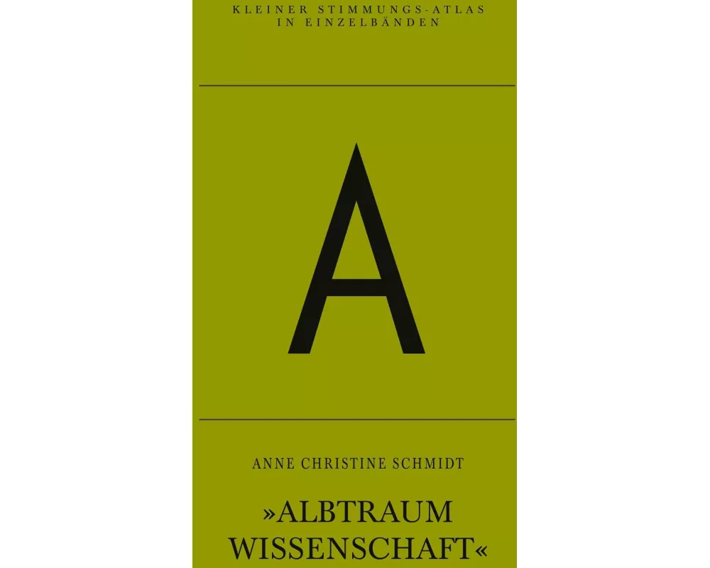 A - Albtraum Wissenschaft