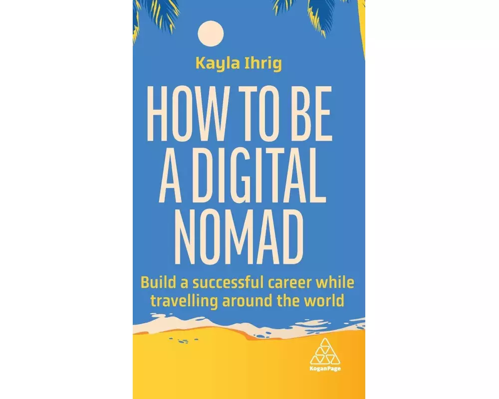 How to Be a Digital Nomad