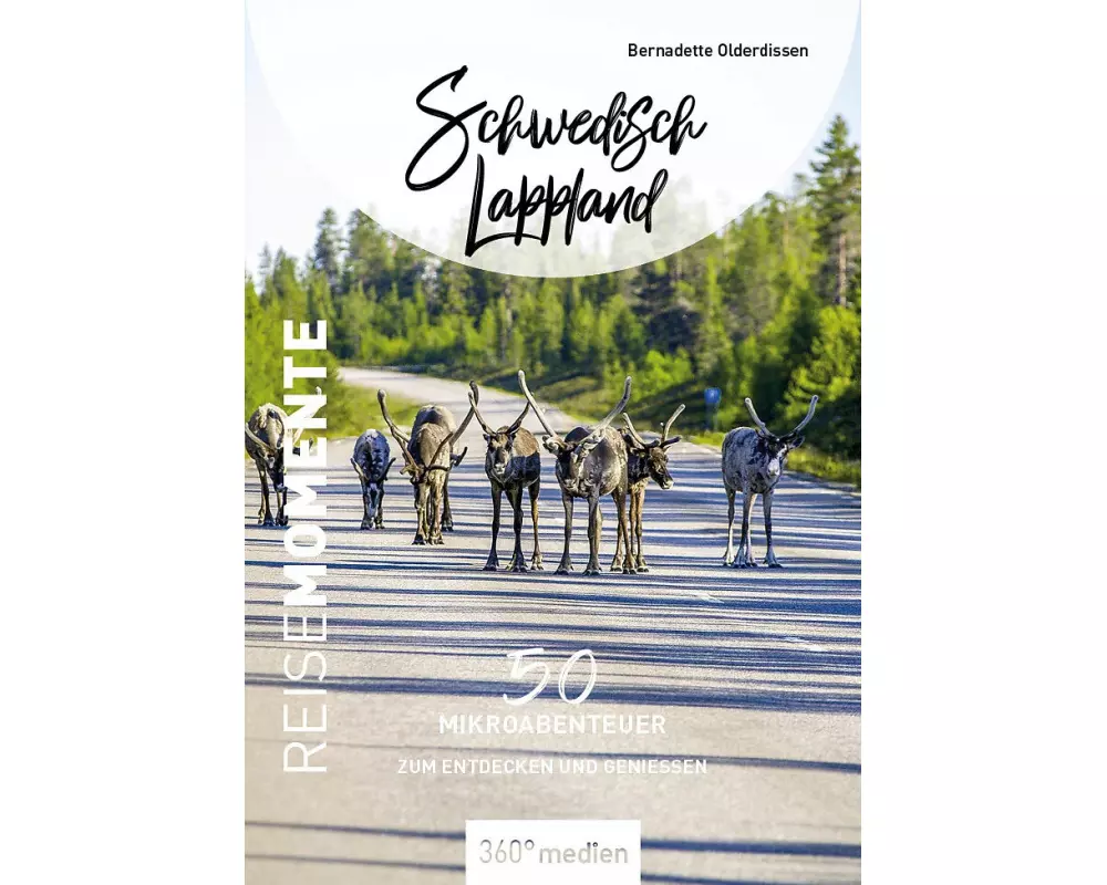 Schwedisch Lappland - ReiseMomente