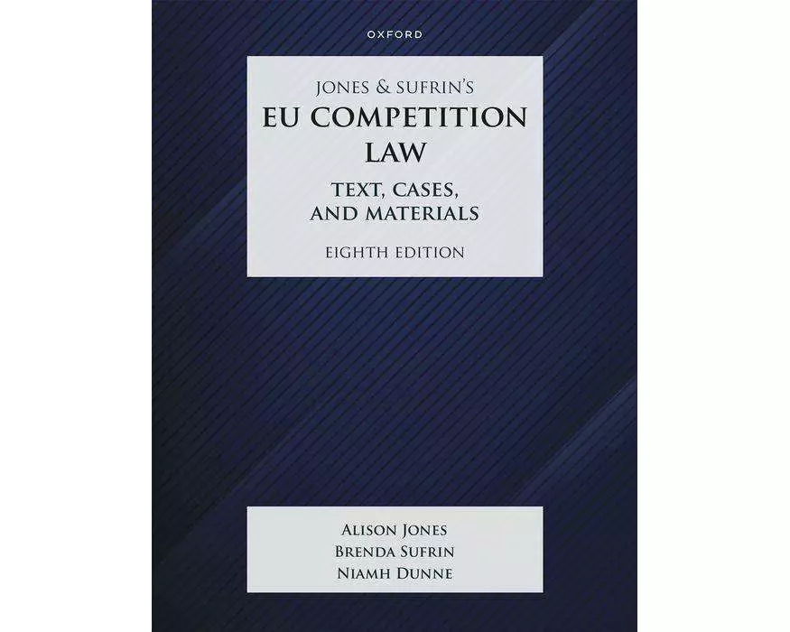 Jones & Sufrin's EU Competition Law