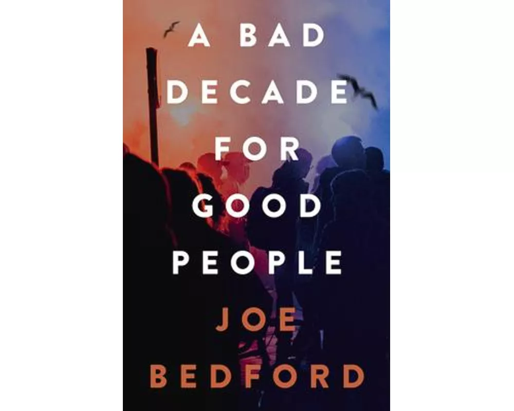 A Bad Decade for Good People