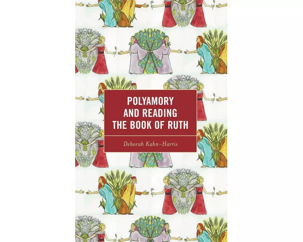 Polyamory and Reading the Book of Ruth