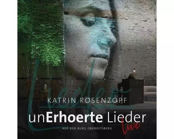 unErhoerte Lieder - Live