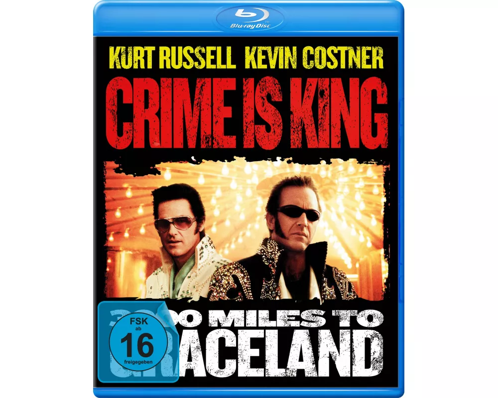 Crime is King - 3000 Miles to Graceland (Blu-ray)