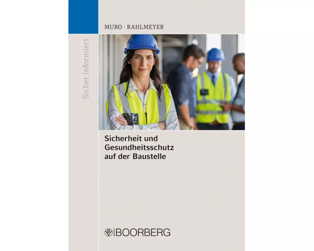 Sicherheit und Gesundheitsschutz auf der Baustelle