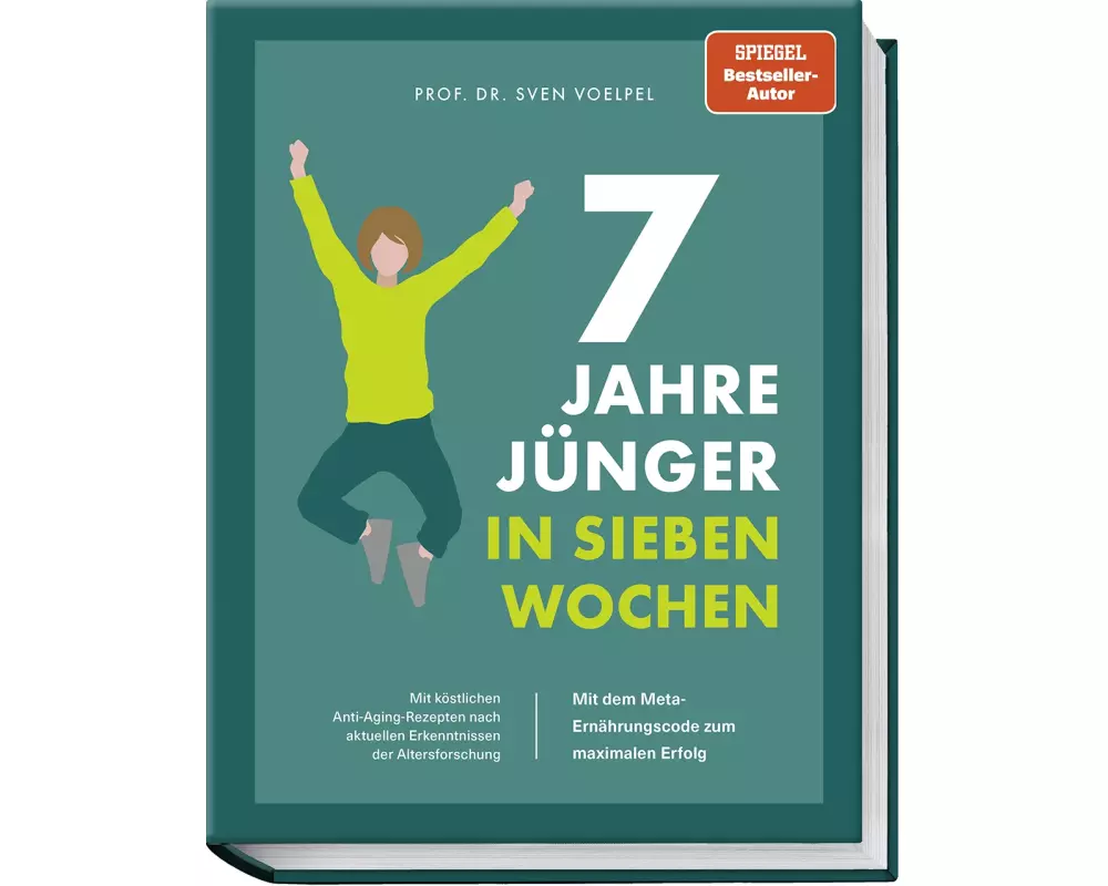 7 Jahre jünger in 7 Wochen