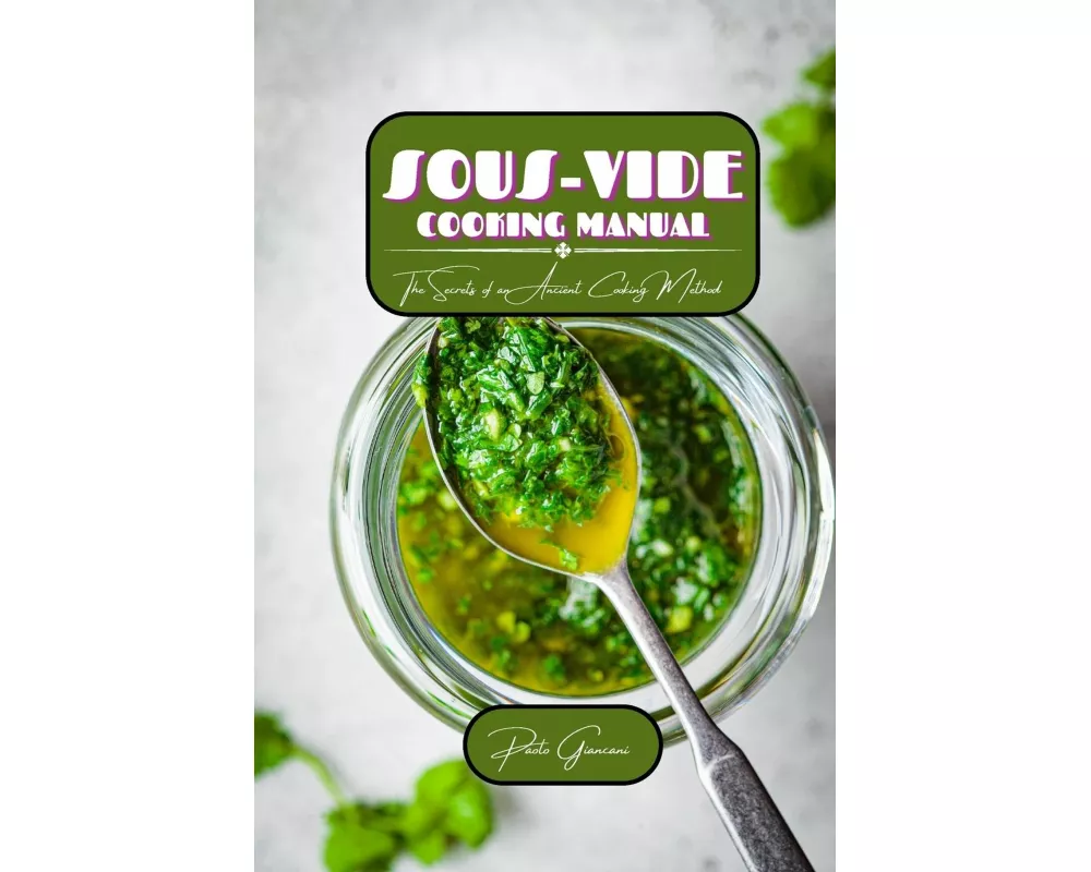 Sous-Vide Cooking Manual