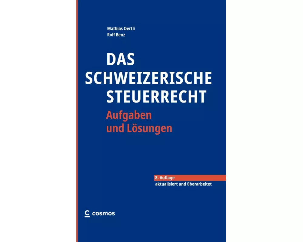 Das schweizerische Steuerrecht