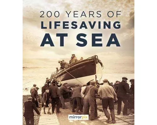 200 Years of Lifesaving at Sea