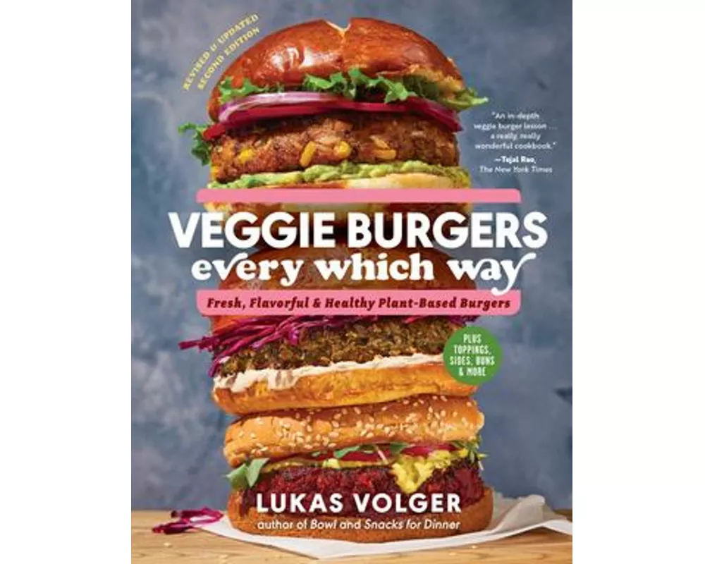 Veggie Burgers Every Which Way, Second Edition