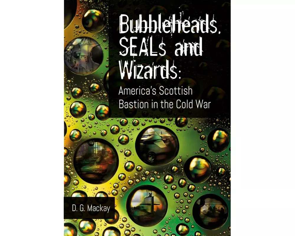 Bubbleheads, SEALs and Wizards