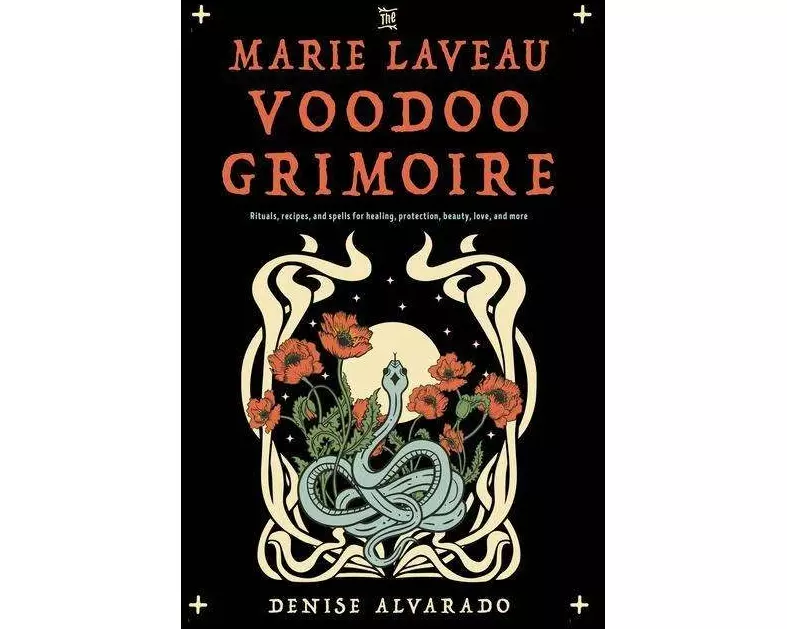 The Marie Laveau Voodoo Grimoire