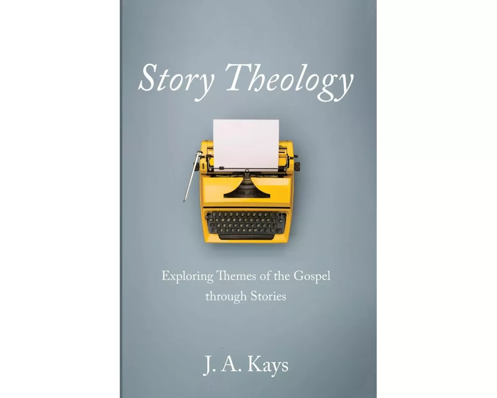 Story Theology