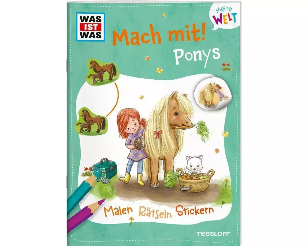 WAS IST WAS Meine Welt Mach mit! Ponys