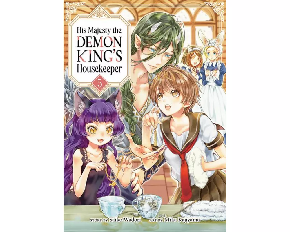 His Majesty the Demon King's Housekeeper Vol. 5
