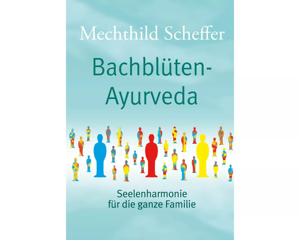Bachblüten Ayurveda