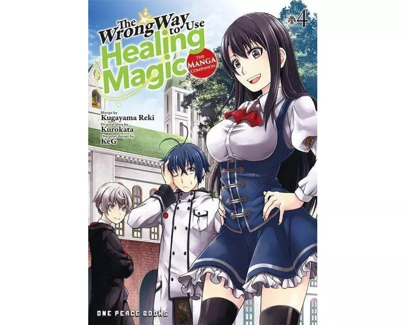 The Wrong Way to Use Healing Magic Volume 4
