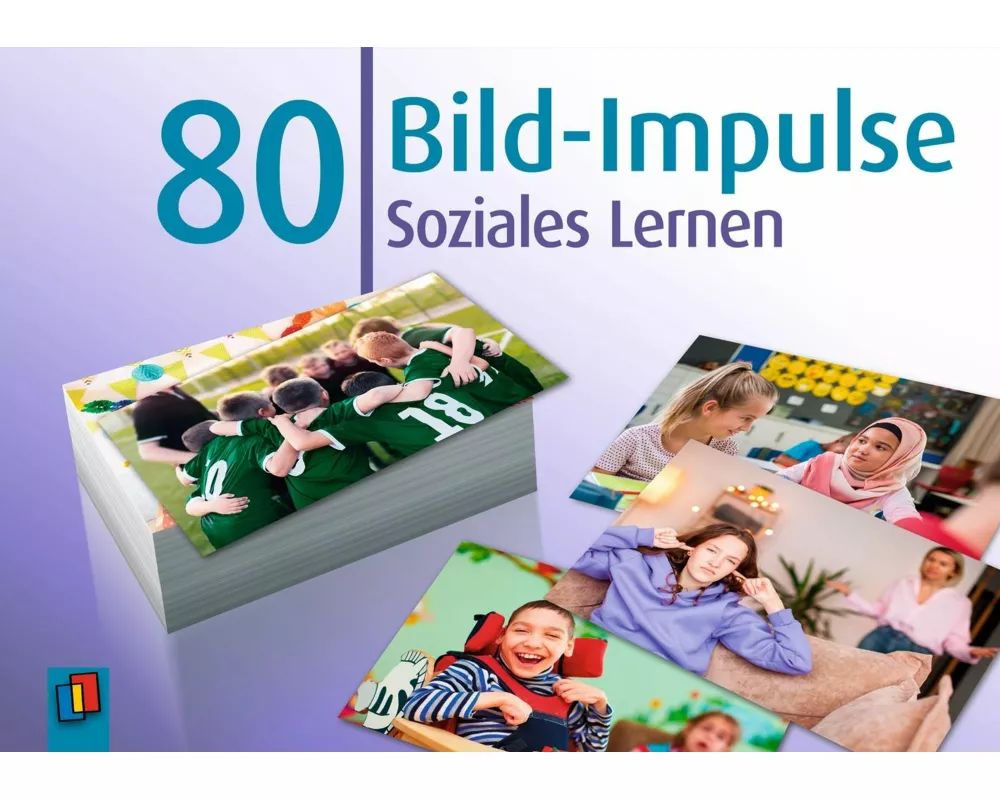 80 Bild-Impulse – Soziales Lernen