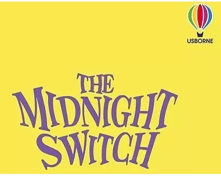 The Midnight Switch
