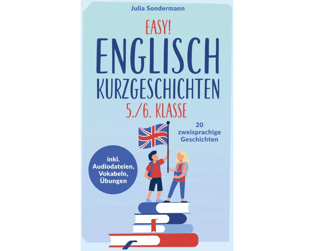 Easy! Englisch Kurzgeschichten 5./6. Klasse