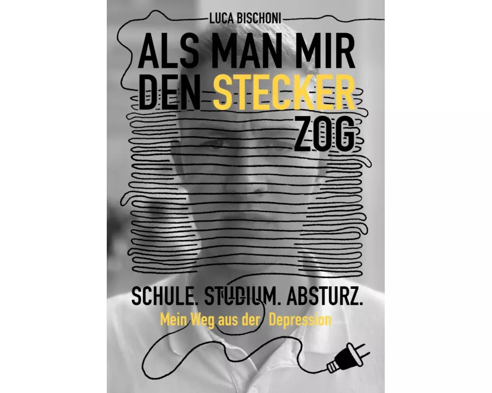 Als man mir den Stecker zog