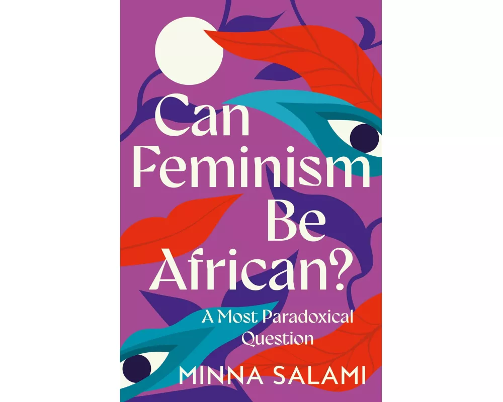 Can Feminism be African?