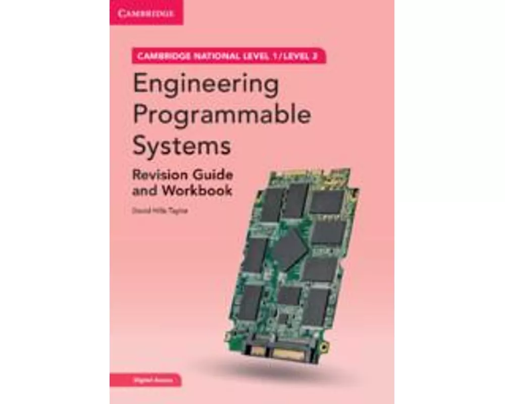 Cambridge National in Engineering Programmable Systems Revision Guide and Workbook with Digital Access (2 Years)