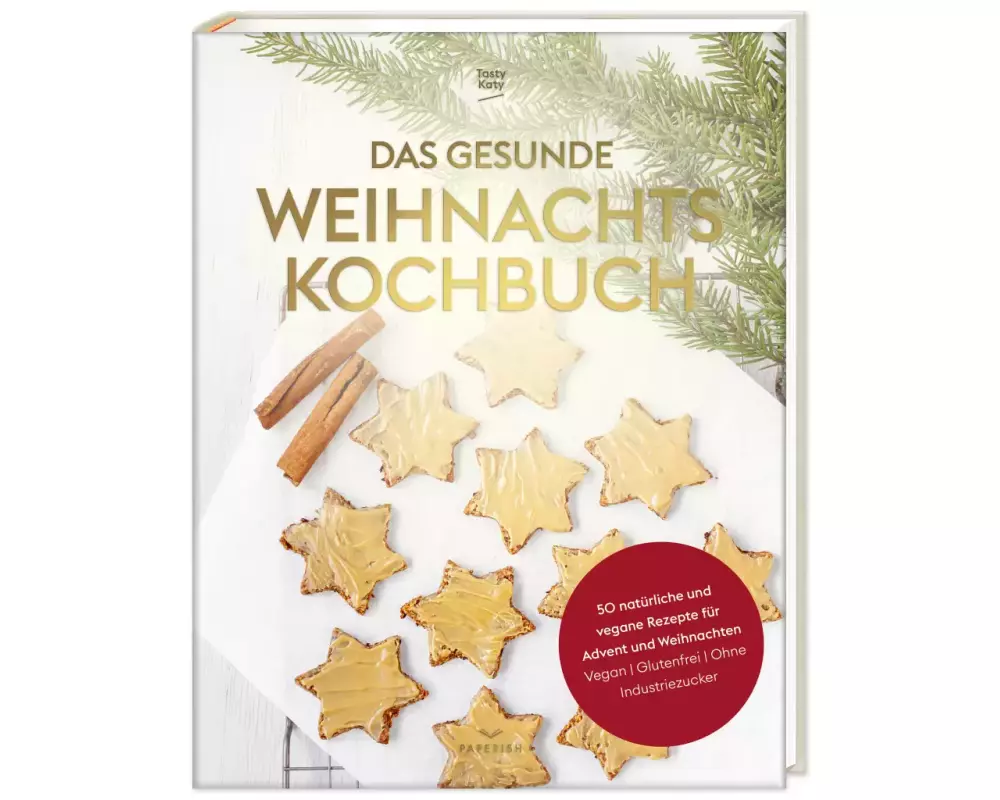 Das gesunde Weihnachtskochbuch